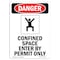 Signmission OSHA Sign, Confined Space Enter, 14in X 10in Aluminum, 10" W, 14" H, Portrait, OS-DS-A-1014-V-1084 OS-DS-A-1014-V-1084 - alternate 1
